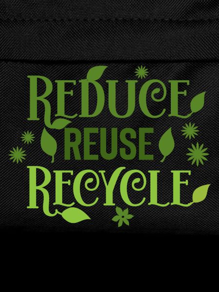 Reduce Reuse Recycle