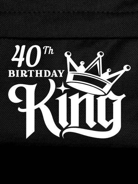 40th birthday king