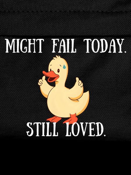 Might Fail Today - Still Loved