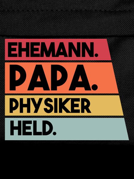 Ehemann Papa Physiker Held