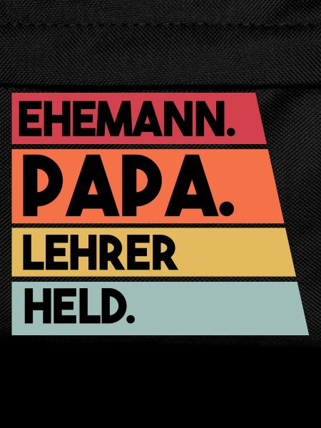 Ehemann Papa Lehrer Held