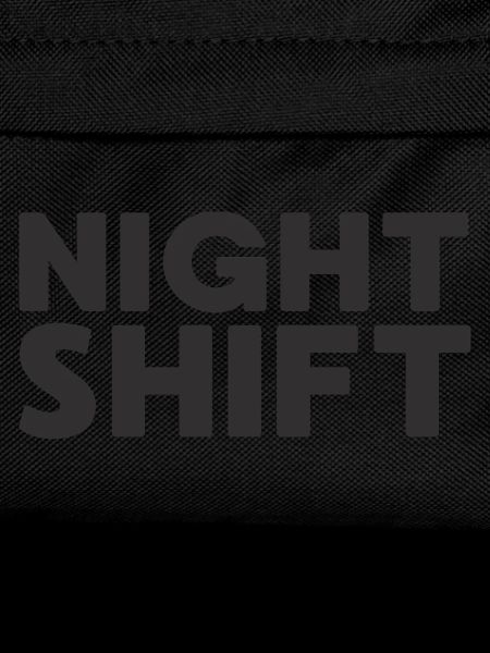 NIGHT SHIFT