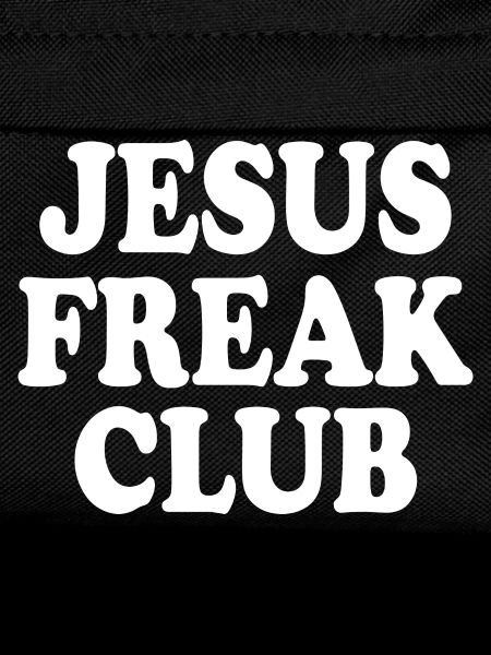 Jesus freak club