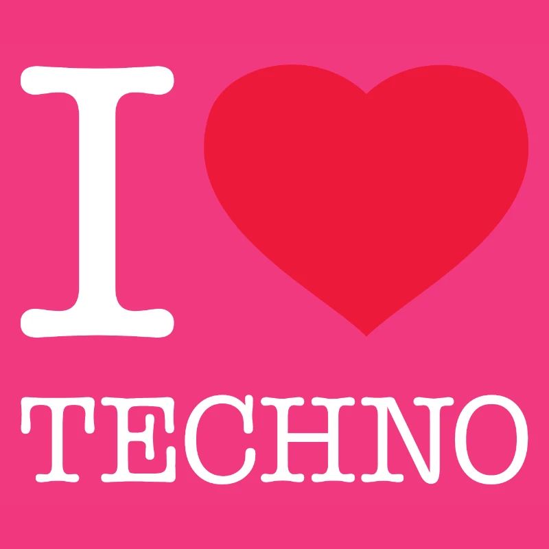I LOVE TECHNO