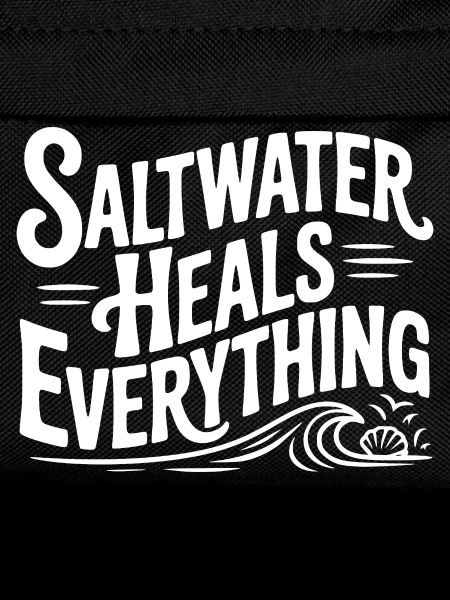 Saltwater Heals Everything