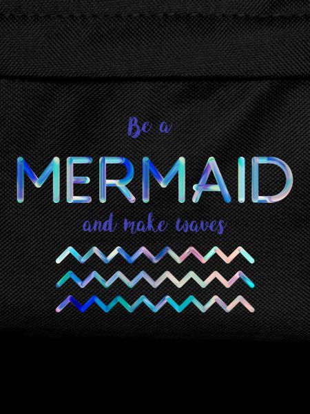 Be a mermaid