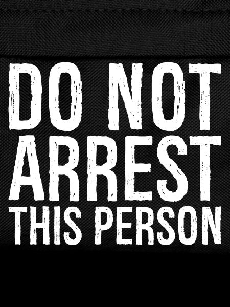 do not arrest this person