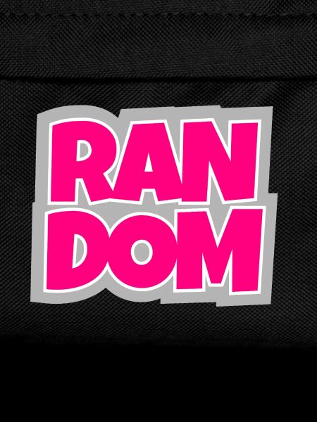 Random - chaotic and absolutely trendy.