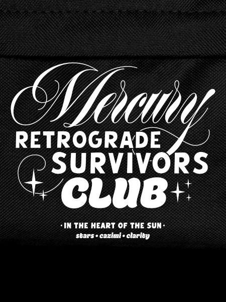 Mercury Retrograde Survivors Club