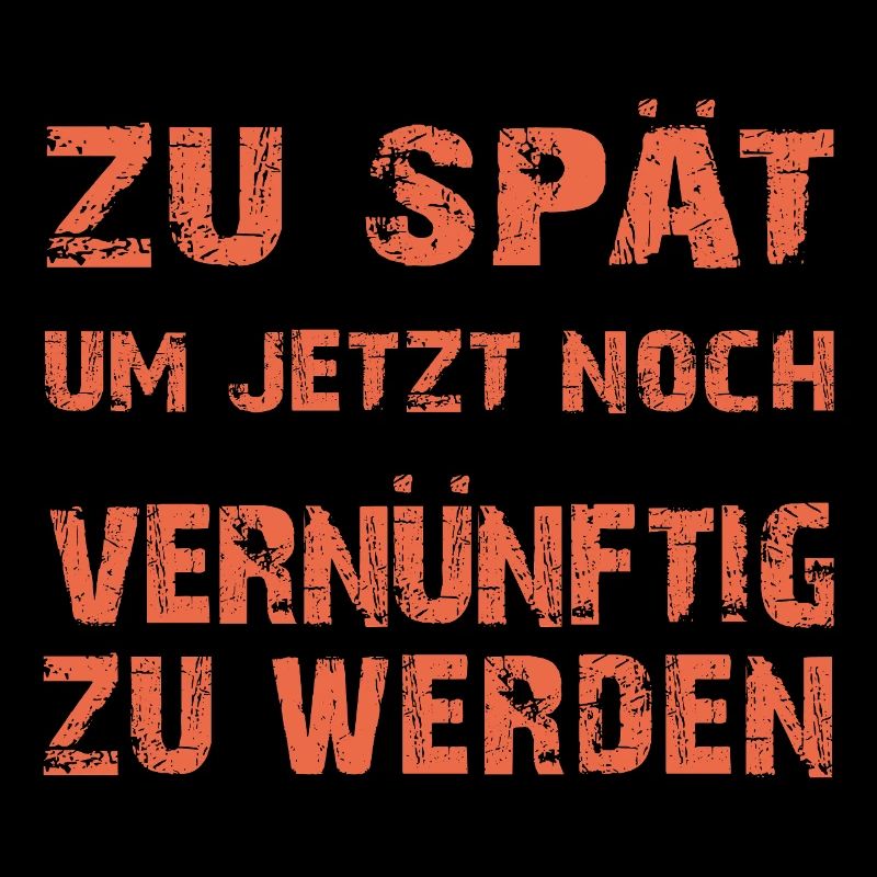 Zu spät vernünftig zu werden