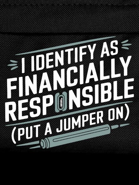Financially Responsible Identity Tee