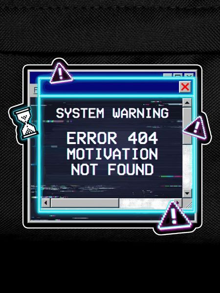 Error 404 Motivation Glitch