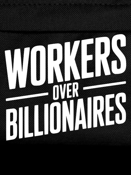 Arbeiter statt Milliardäre