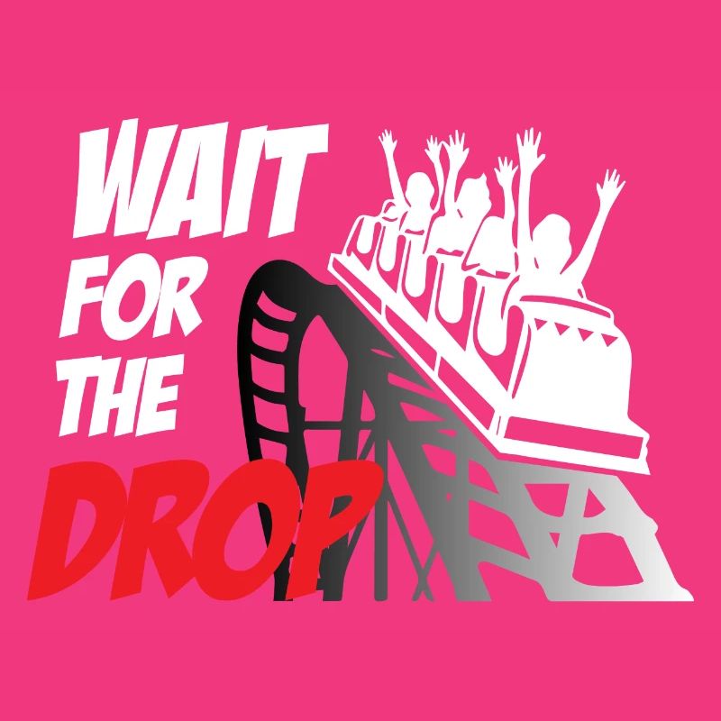 Wait For The Drop Roller Coaster