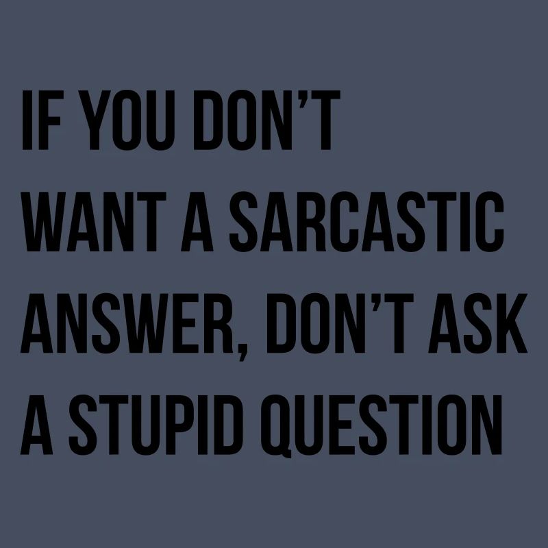 sarcastic comment