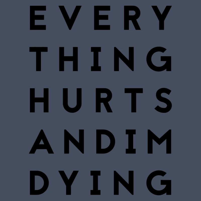 everythinghurts