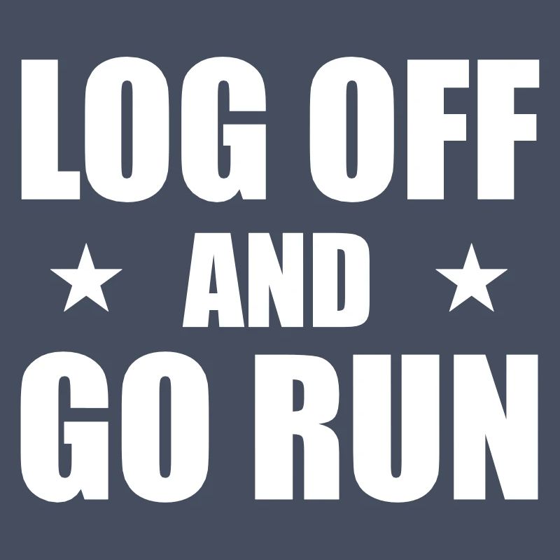 Log off and go Run - Running like a beast - running