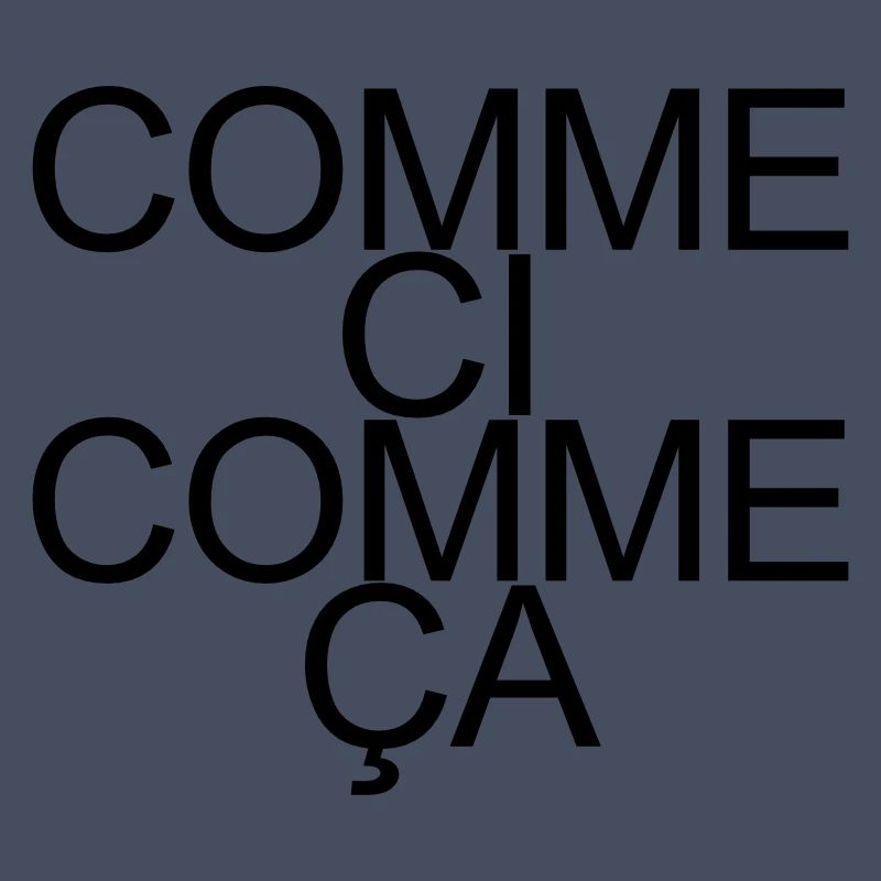 Comme ci comme ça