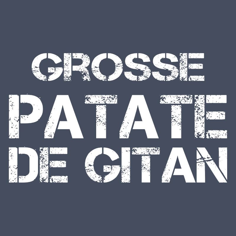 Grosse Patate de gitan