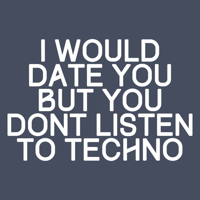 Je vous ce jour, mais vous n'écouter techno