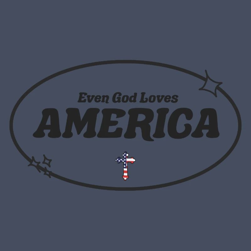 Even God Worships America
