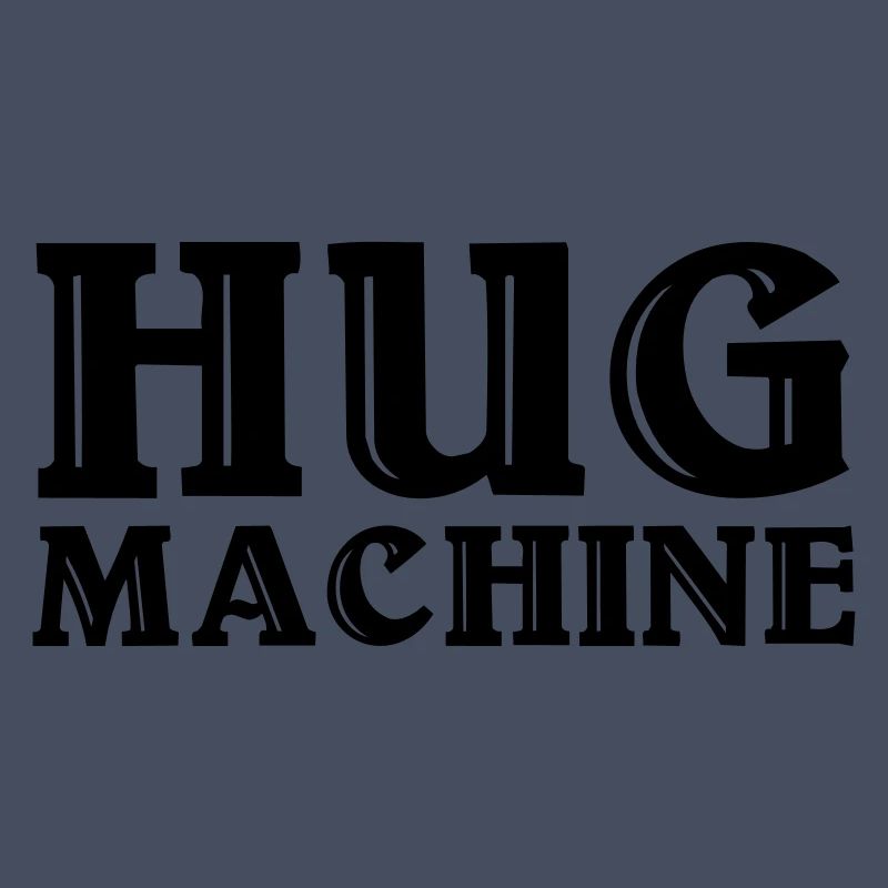 Hug Machine