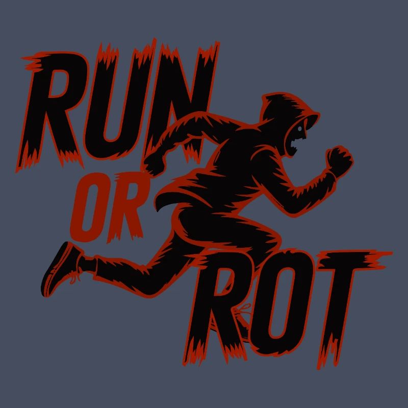 LAUFEN ODER VERROTTEN