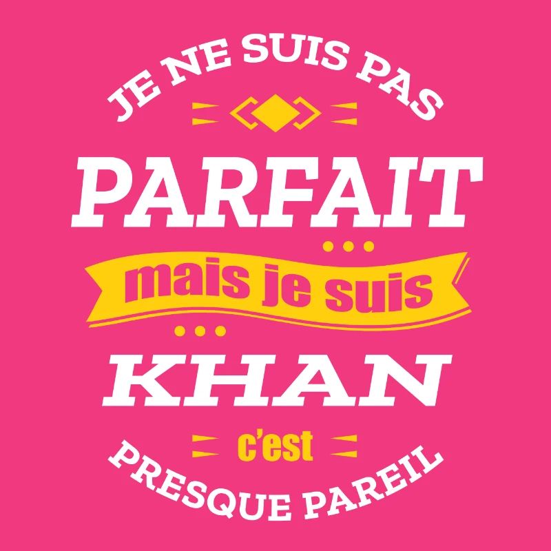 KHAN PARFAIT - PRENOM KHAN