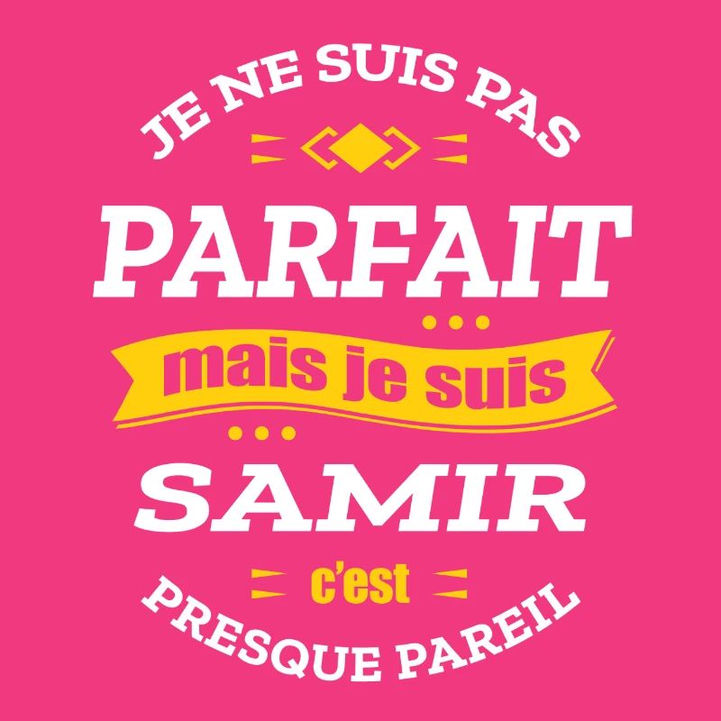 SAMIR PARFAIT - PRENOM SAMIR