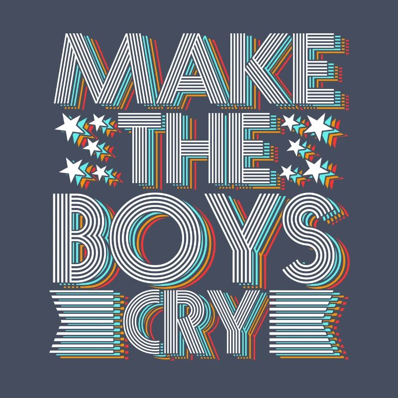 Make the Boys Cry