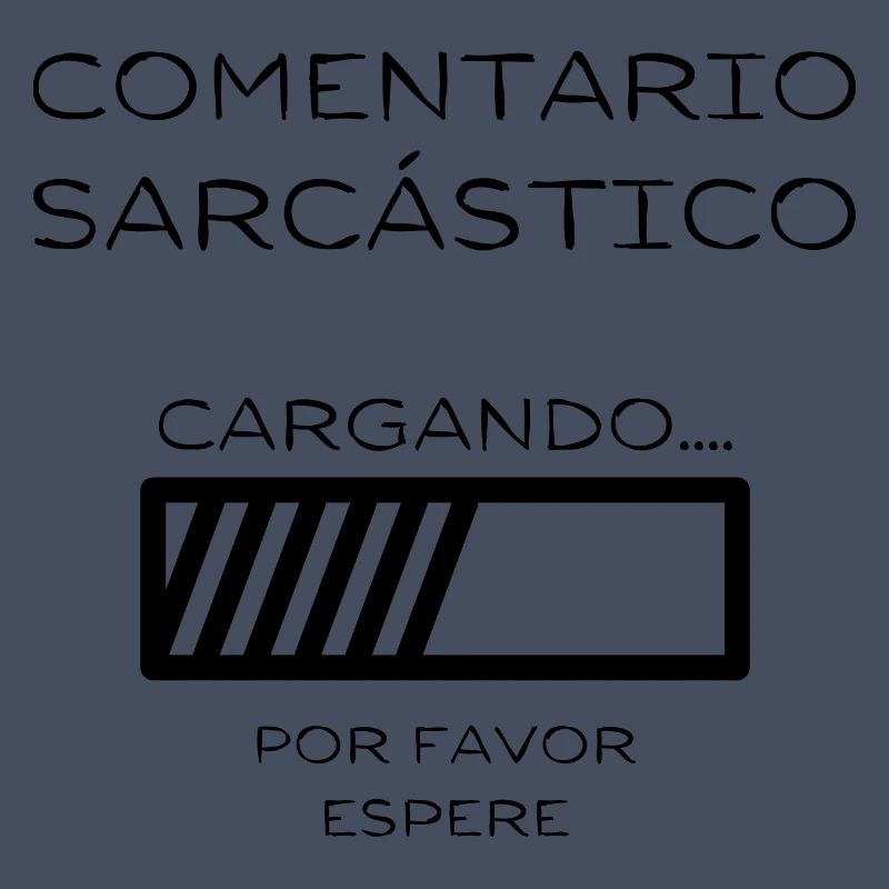 Loading: Sarcastic Comment in Progress