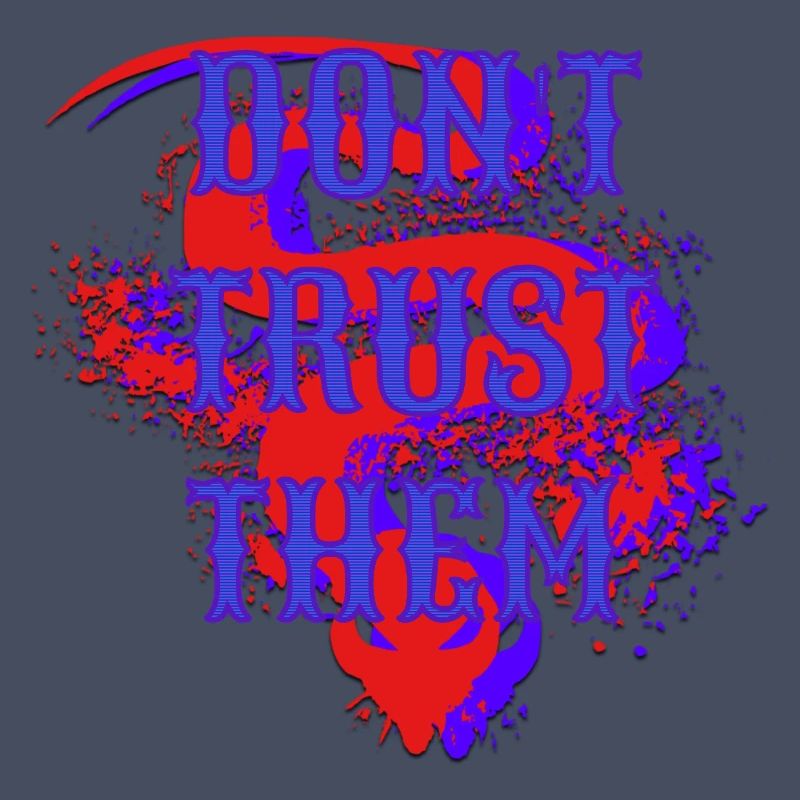 Ne leur faites pas confiance - Graphiques sombres