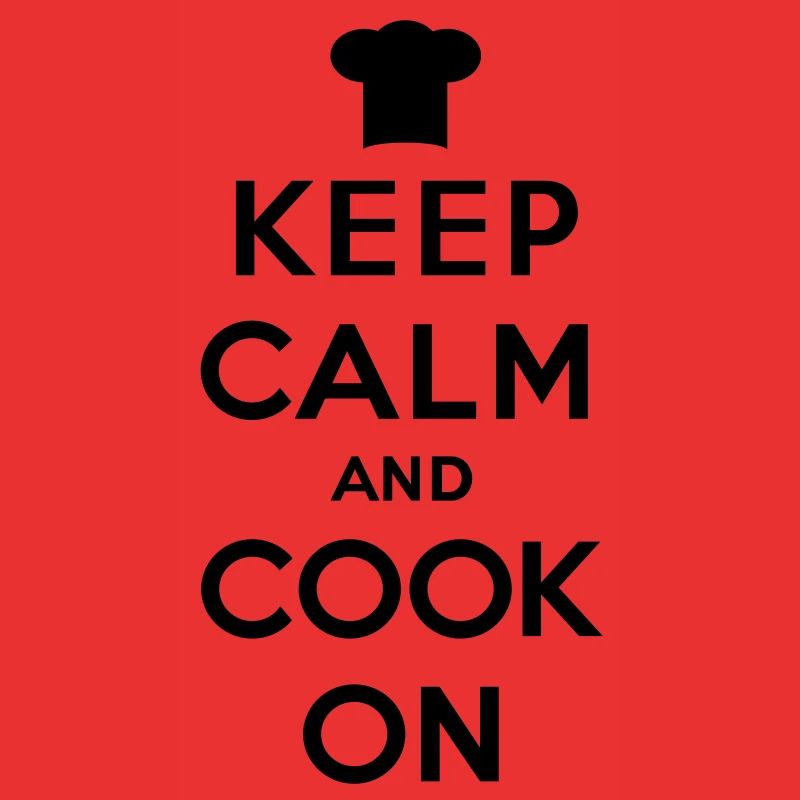 Keep Calm and Cook on