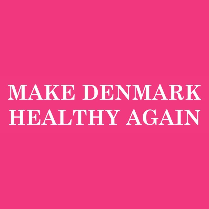 Make Denmark Healthy Again