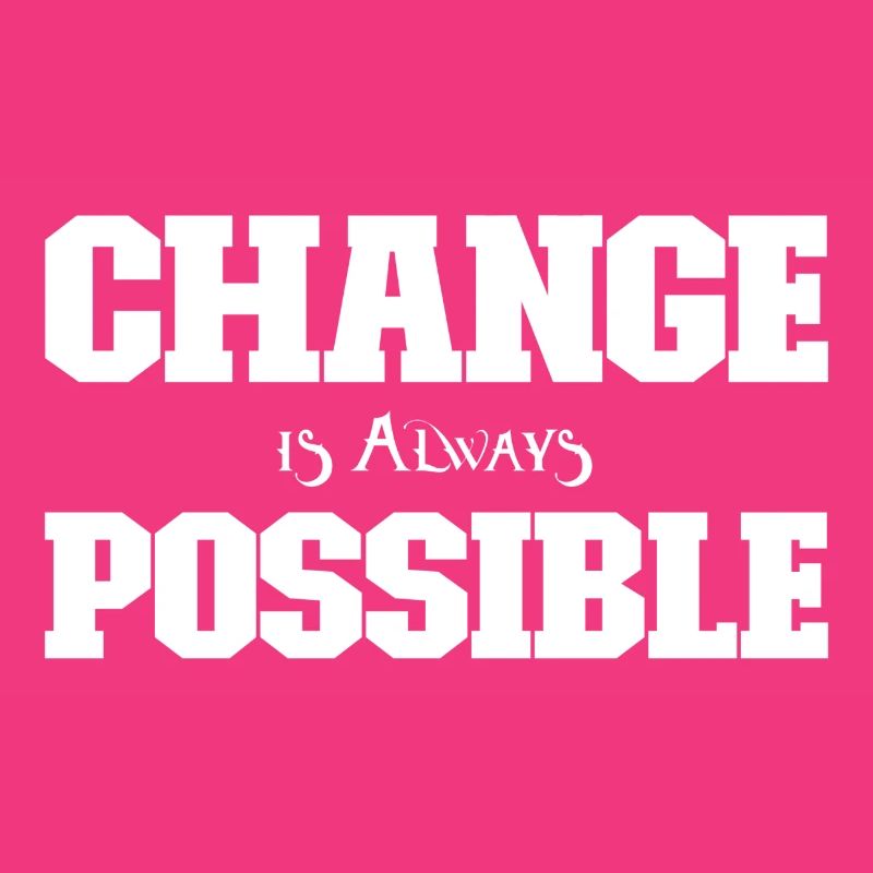 Change is always possible