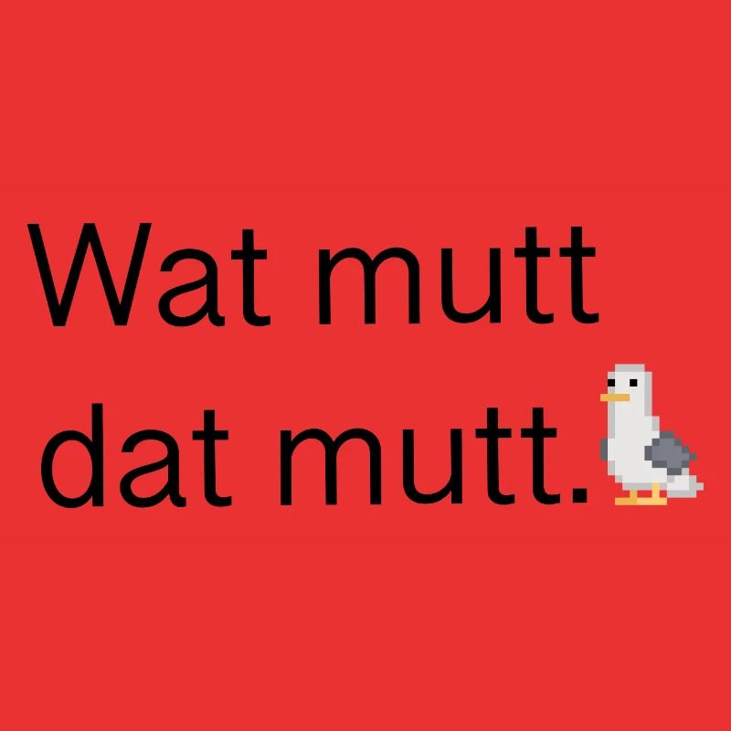 Wat mutt dat mutt