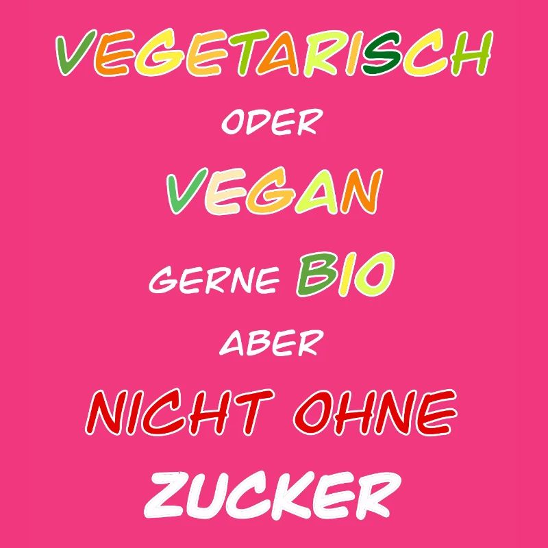 Végétarien, végétalien, bio de préférence !