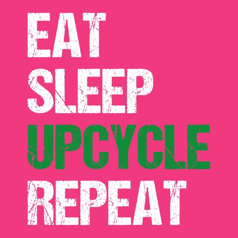 Upcycle Repeat