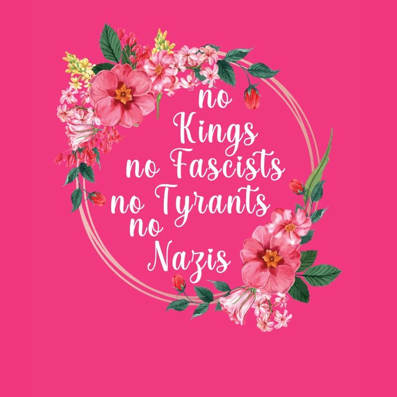 Pas de rois, pas de fascistes, pas de tyrans, pas de nazis