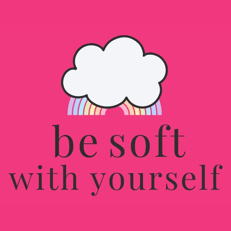Be Soft With Yourself Wolke mit Pastell Regenbogen