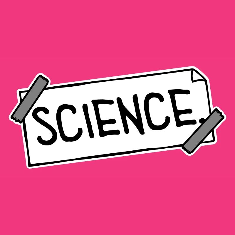 Science Wissenschaft Statement Nerd Bildung Spruch