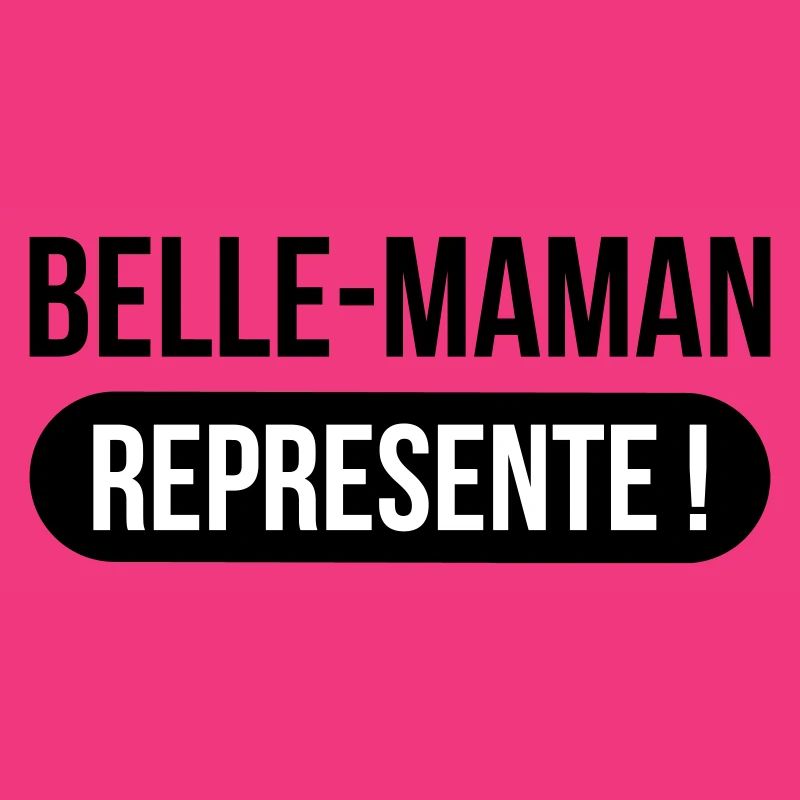 Belle-Maman Représente !