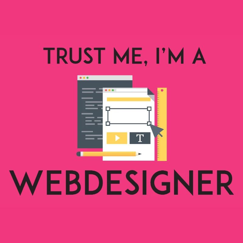 Vertrau mir, ich bin Webdesigner