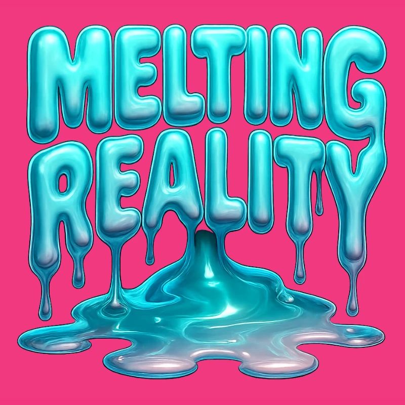 Melting Reality