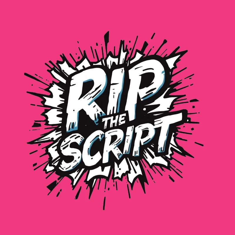 Rip the Script Burst