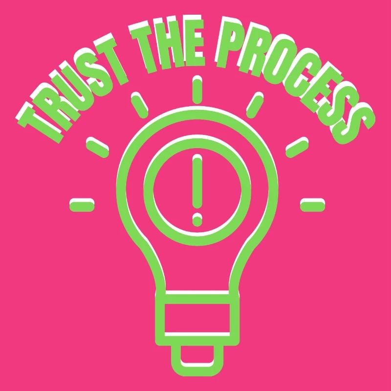 Inspirational "Trust The Process" Light Bulb Graph