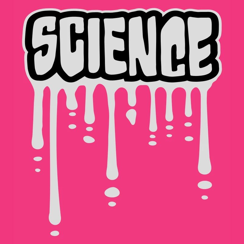Science Wissenschaft Statement Nerd Bildung Spruch