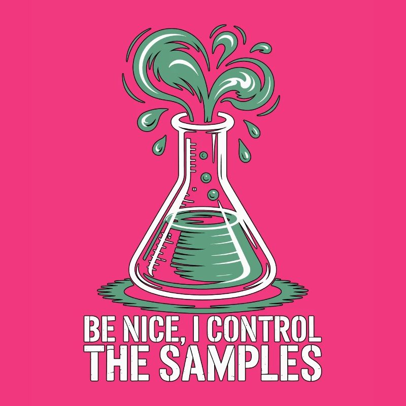 Lab Technician Be Nice I Control Laboratory Work