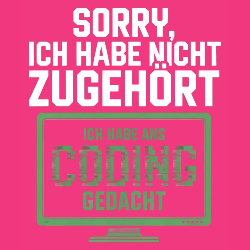 Sorry, I thought coding