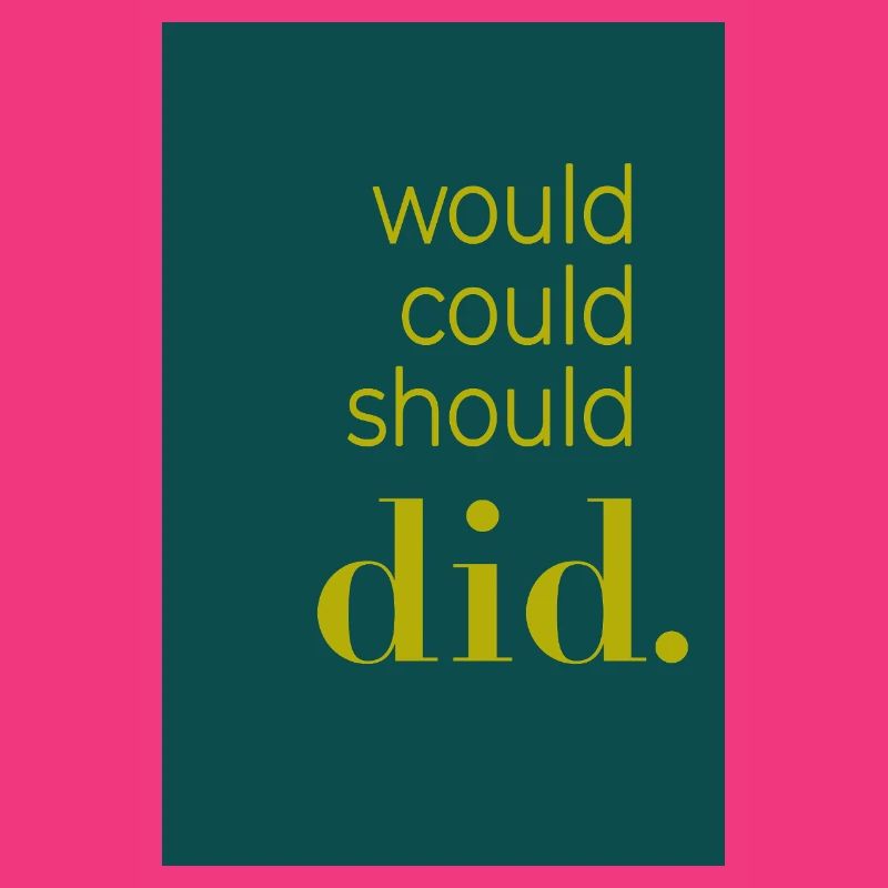 Did should could would Poster Design
